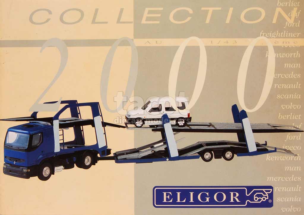 Catalogue Eligor 2000 Camion Eligor Autos Miniatures Tacot